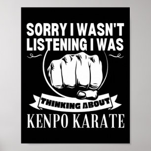 Kenpo Karate Förlåt att jag inte lyssnade på Funny Poster