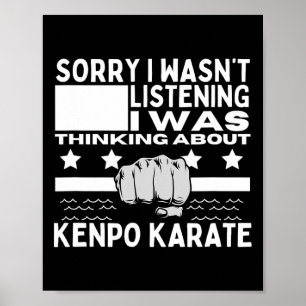 Kenpo Karate Förlåt att jag inte lyssnade på Funny Poster