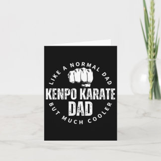 Kenpo Karate Pappa Far Quote Funny American Kenpo Kort