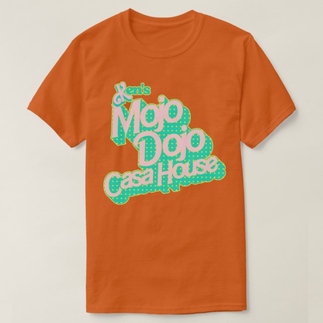 Kens Mojo Dojo Casa House T Shirt (Design framsida)