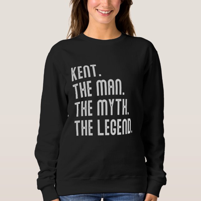 Kent Man Myth Legend Shirt-gåvor till Manar Funny  T Shirt (Framsida)