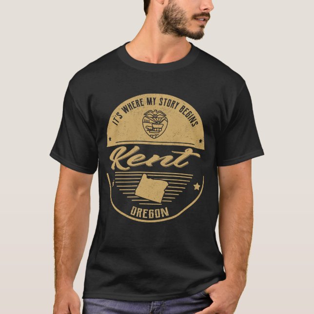 Kent Oregon Det är där min berättelse börjar T Shirt (Framsida)