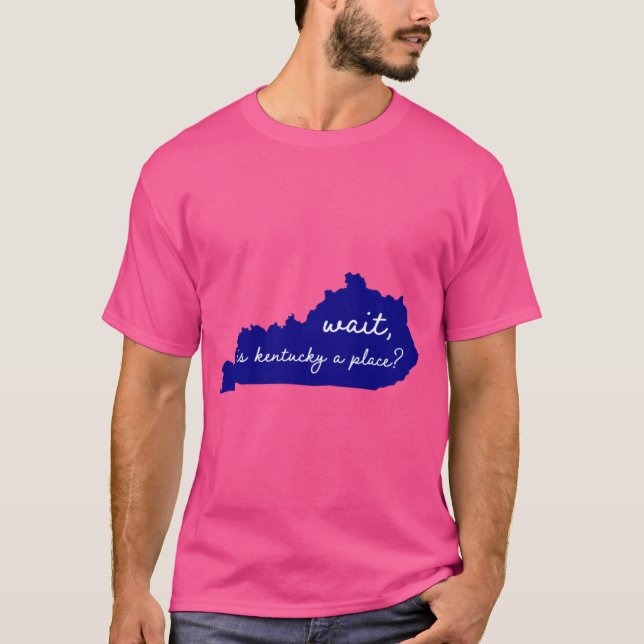 kentucky är en riktig plats t shirt (Framsida)