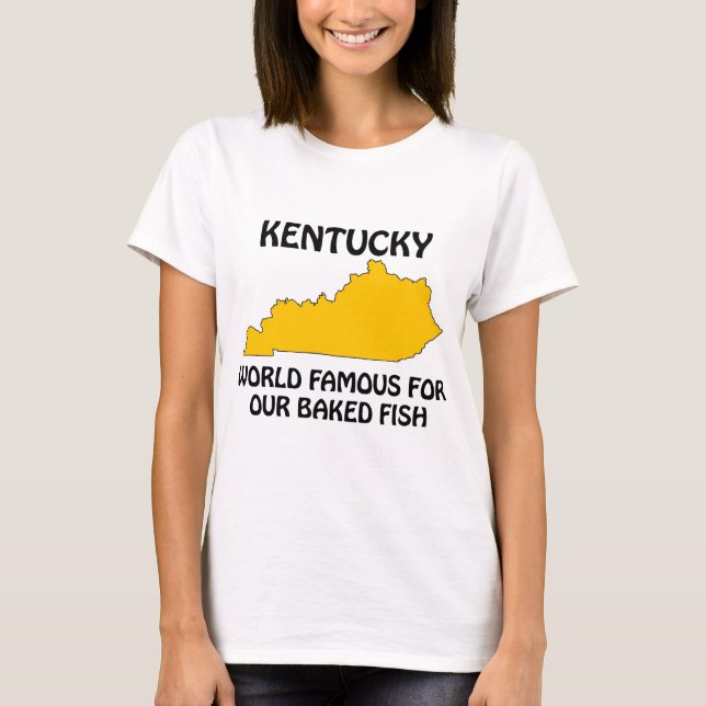 Kentucky - Världsberömt för vår bakade fisk Tee Shirt (Framsida)