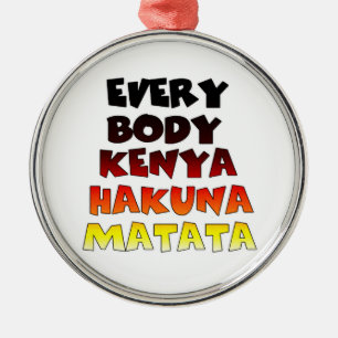 Kenya Färgrik gradient: Hakuna Matata Swahili Julgransprydnad Metall