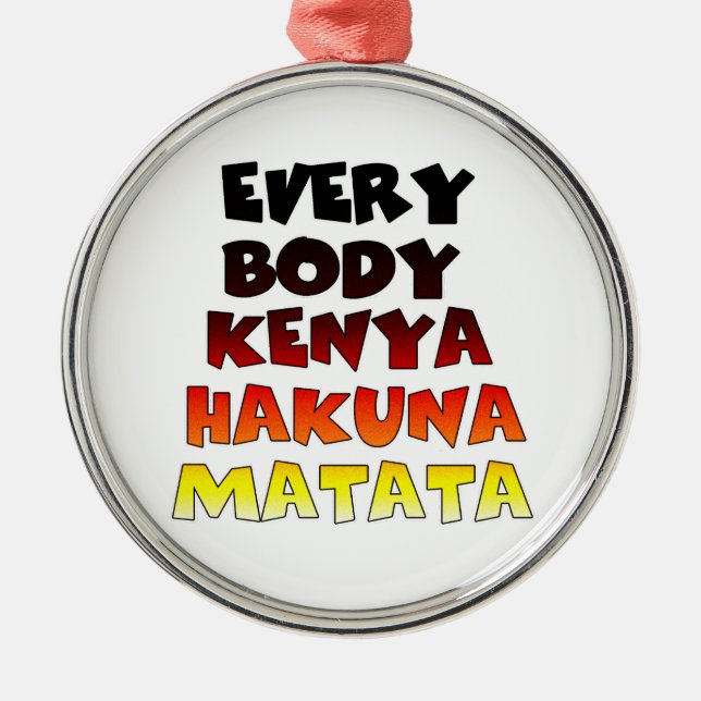 Kenya Färgrik gradient: Hakuna Matata Swahili Julgransprydnad Metall (Framsidan)