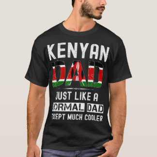 Kenyan dad fathers day Kenya funny men birthday T Shirt