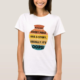 Keramik eller älskare med roliga citat t shirt