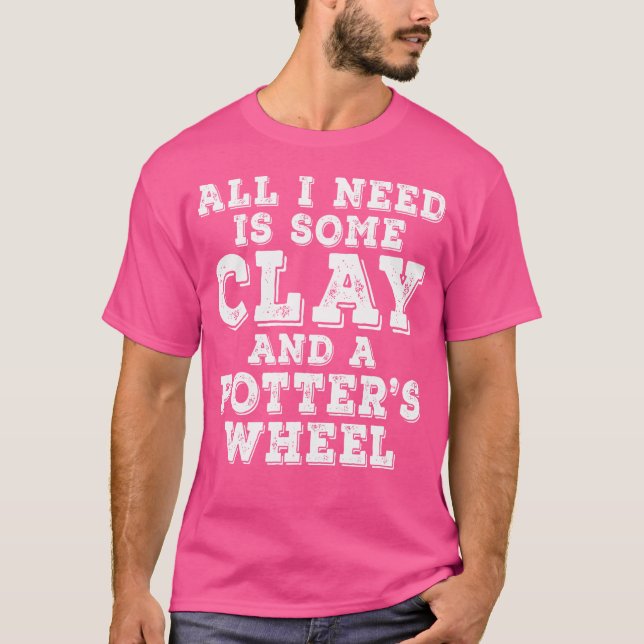Keramik för krukmakare och keramiker t shirt (Framsida)