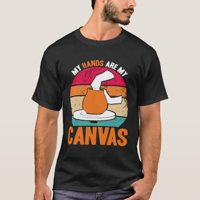 Keramik Mina händer är min duk Keramikkonstnär T Shirt (Framsida)