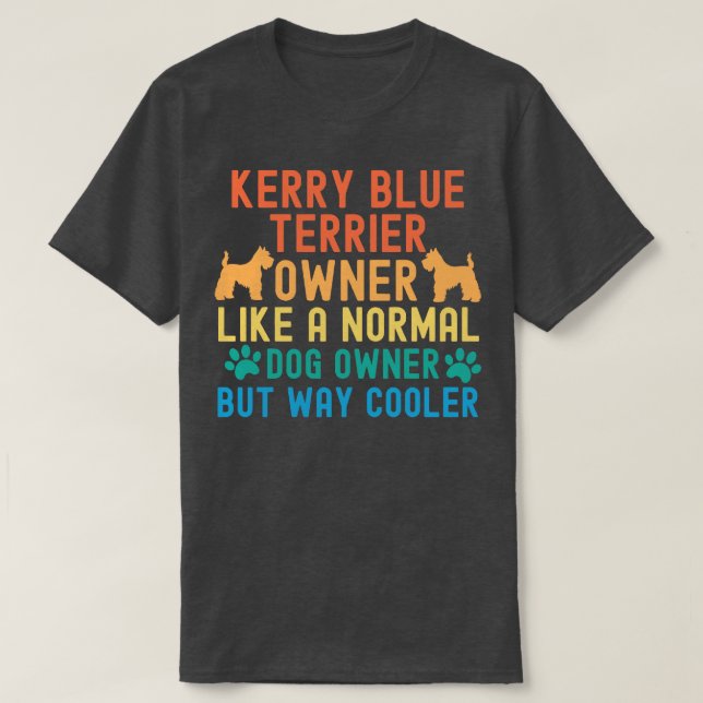 Kerry Blue Terrier Owner T Shirt (Design framsida)