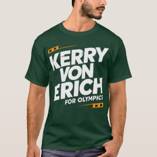 Kerry Von Erich For Olympics TShirt T Shirt