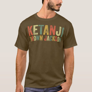 Ketanji Brown Jackson Black History African Americ T Shirt