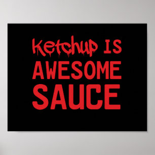 Ketchup är Fantastisk Sauce Poster