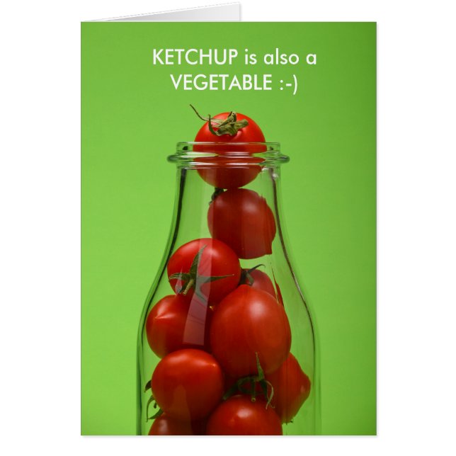Ketchup är också ett grönsakkort hälsningskort (Framsidan)
