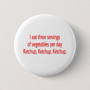 Ketchup Ketchup, Ketchup. Knapp