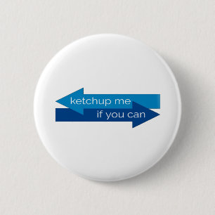 Ketchup mig om du kan filma pun/skämt knapp