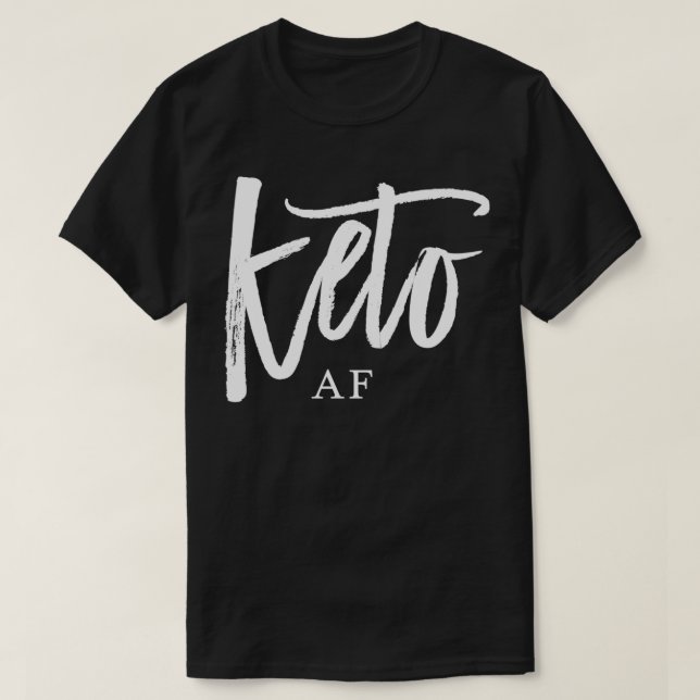 Keto AF-citat LCHF Ketogen Die med låg Tjock lågka T Shirt (Design framsida)