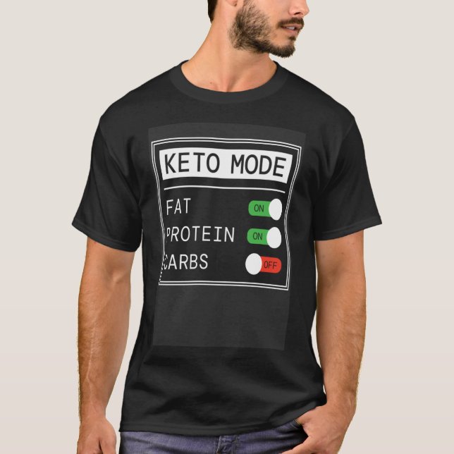 Keto Mode I Lose Weight Healthy Food Ketogen Die T Shirt (Framsida)