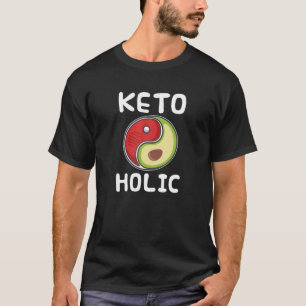 Keto-O-Holik Funny Keto Diet - Ketosis Ketognenia T Shirt
