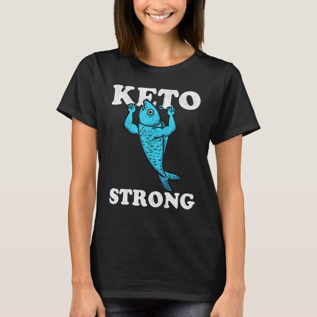 Keto Strong Fish Ketogen Diet Muscles High Tjock L T Shirt (Framsida)