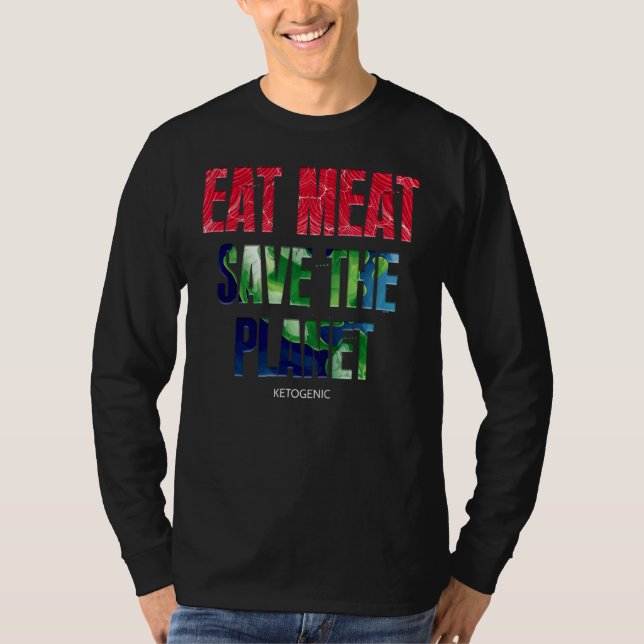 Ketogen Eat Kött Räddat planeten dr Shawn Baker T Shirt (Framsida)
