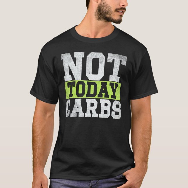 Ketos är inte i dag Carbs Avocado Keto-livsstil T Shirt (Framsida)