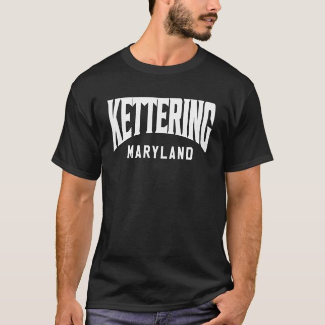 Kettering Maryland T Shirt (Framsida)