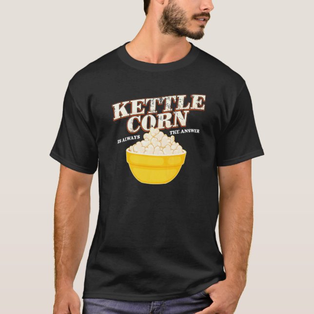 Kettle Maj är alltid svaret på frågan. T Shirt (Framsida)