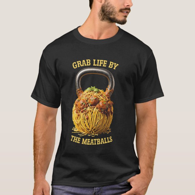 Kettlebell Workout Gym Grab Life by Meatbullarna T Shirt (Framsida)