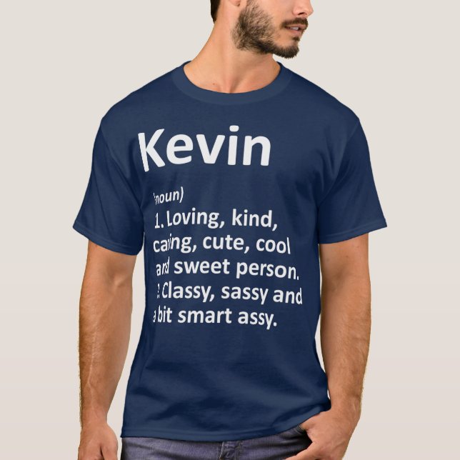 KEVIN Definition Personlig Namn Funny Gift T Shirt (Framsida)