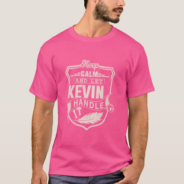 Kevin First Namn Shirt Kevin Namn Birthday T Shirt (Framsida)