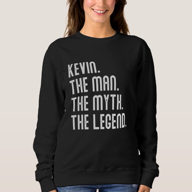 Kevin Man Myth Legend Shirt for Manar Funny Kevin T (Framsida)