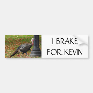 Kevin, Turkiet - JAG BRAKE FÖR KEVIN Bildekal
