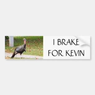 Kevin, Turkiet - JAG BRAKE FÖR KEVIN Bildekal