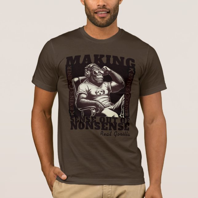 Kevin's Corner Politiska kommentar Real Gorilla T Shirt (Framsida)