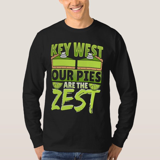 Key West Our Pies Are The Zest T Shirt (Framsida)