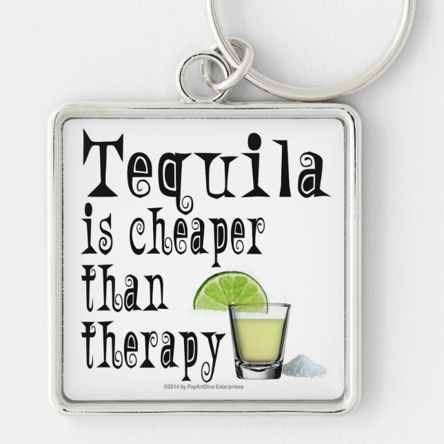 KEYCHAINS, TEQUILA ÄR CHEAPER ÄN TERAPI FYRKANTIG SILVERFÄRGAD NYCKELRING (Framsidan)