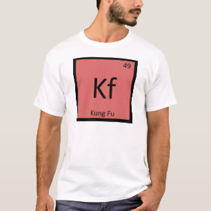 Kf - Kung Fu Kampsport Kemi Periodiska Systemet Tröja