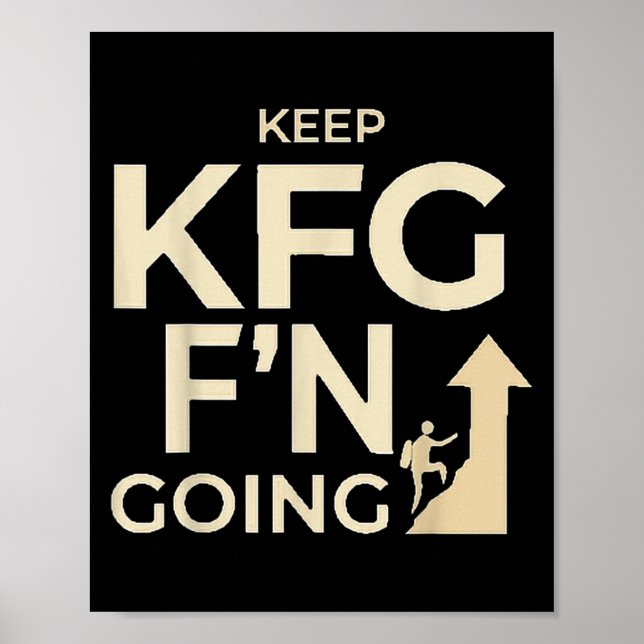 Kfg Behålla F'n Going Military Stil Poster (Framsidan)