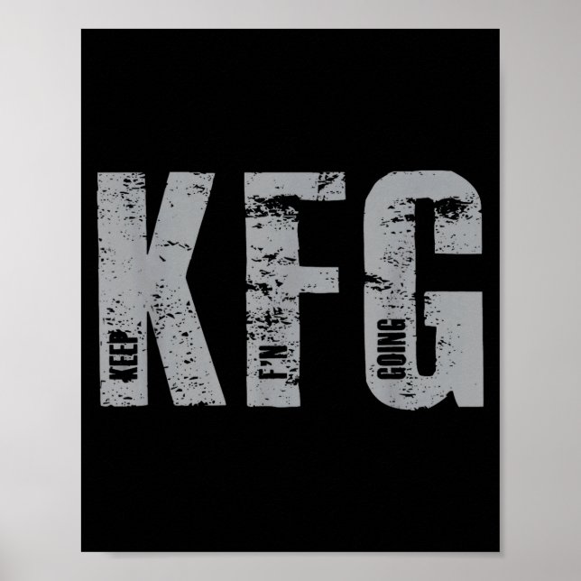 Kfg Keep F'n Going Military Style  Poster (Framsidan)