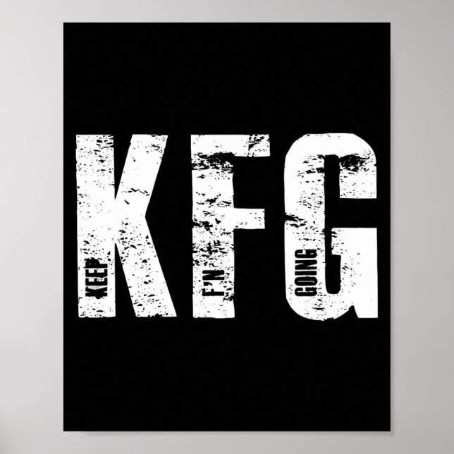 Kfg Keep F'n Going Military Style  Poster (Framsidan)