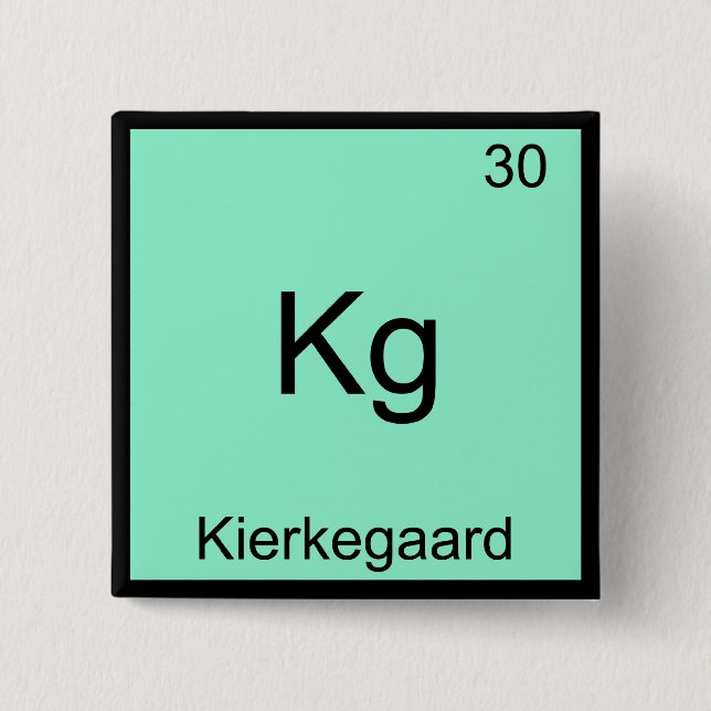 Kg - Kierkegaard Funny Inslag kemi Symbol T Knapp (Framsida)