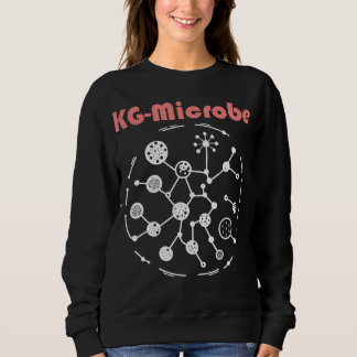 KG-Microbe Sweatshirt T Shirt