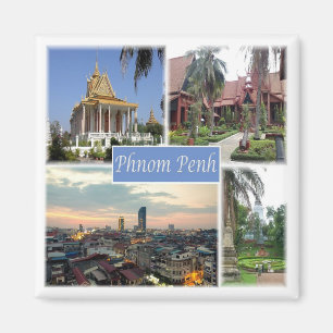 KH * Kambodja - Phnom Penh Magnet