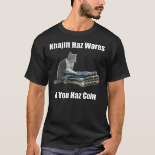 Khajiit haz wares - V.3 Classic meme Essential T-S T Shirt