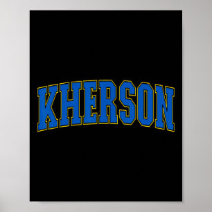 Kherson Ukraina Älskare Patriotisk Stolt Ukrainsk Poster