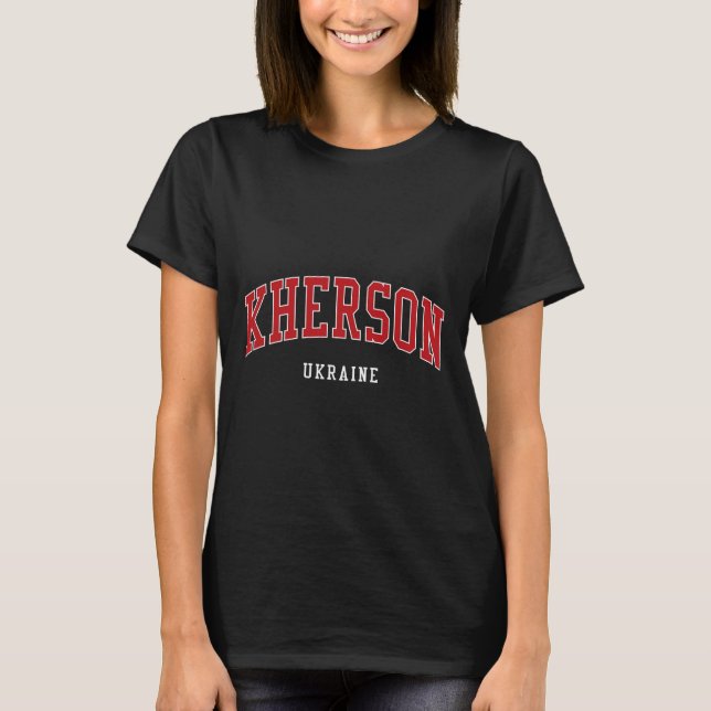 Kherson Ukraina Högskola Universitetsstil  T Shirt (Framsida)