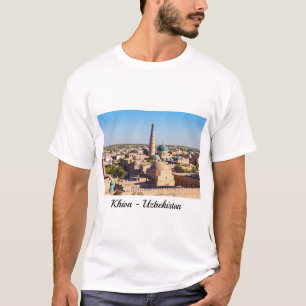 Khiva - Uzbekistan T Shirt