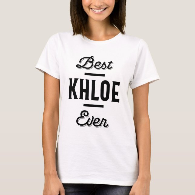 Khloe Personlig Namn Birthday Gift T Shirt (Framsida)